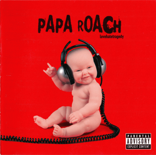 Papa Roach : Love Hate Tragedy